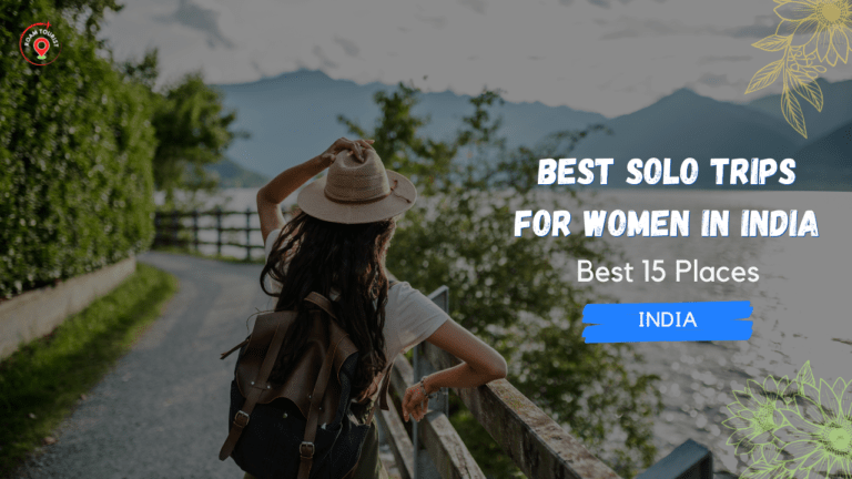 Best Solo Trips for Women in India