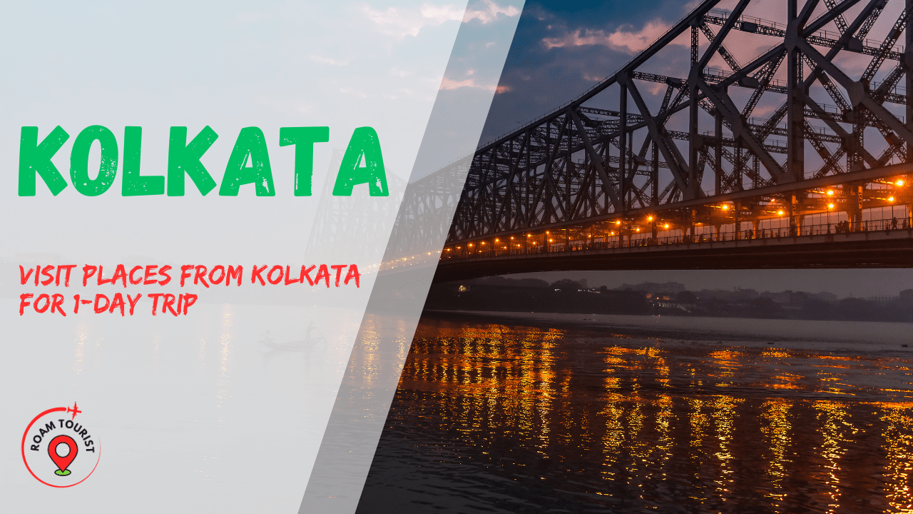 Best places to visit in Kolkata for a day trip